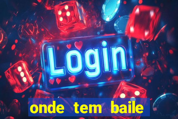 onde tem baile hoje em joinville